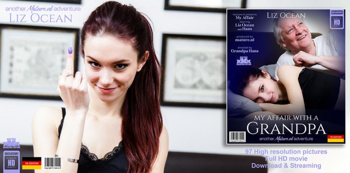 MatureNL ​- Grandpa is having an affair with hot teeny babe Liz Ocean and she loves his hard cock