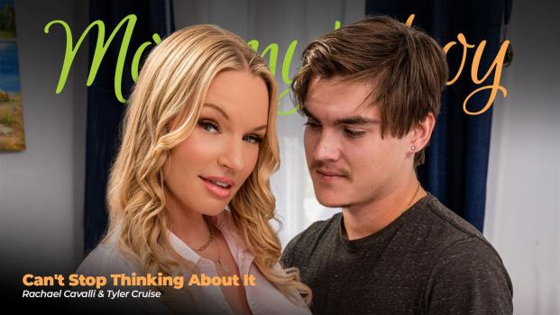 Mommy'sBoy – Rachael Cavalli – Can't Stop Thinking About It